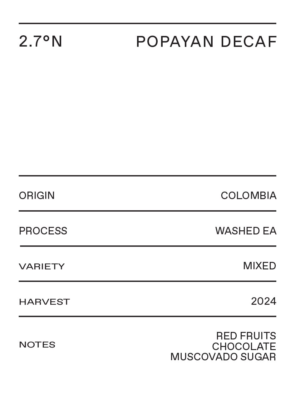 Decaf - Colombia Popayan - Washed EA